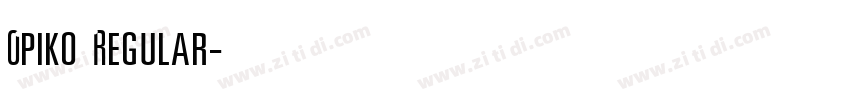 Opiko Regular字体转换 Opiko Regular字体转换